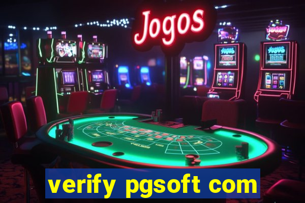 verify pgsoft com